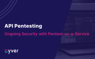 API Pentesting – Integrating Ongoing Security with Pentest-as-a-Service 