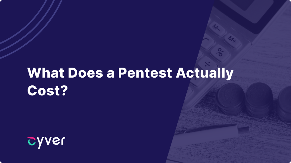 What Does a Pentest Actually Cost_