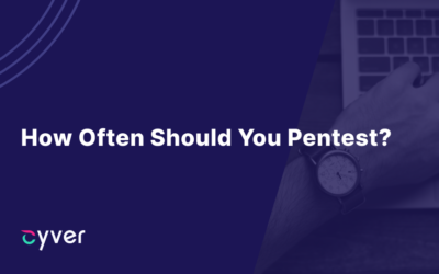 How Often Should You Pentest? 