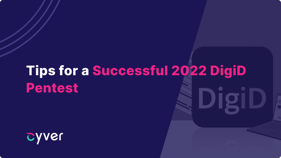 Tips for a Successful 2022 DigiD Pentest