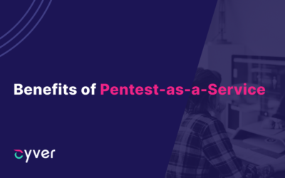 Benefits of Pentest-as-a-Service 